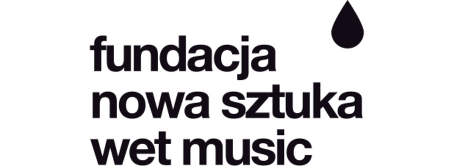 Fundacja Nowa Sztuka Wet Music