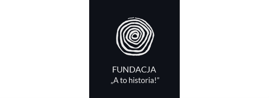 Fundacja  "A to historia"
